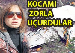  KOCAMI ZORLA UÇURDULAR 